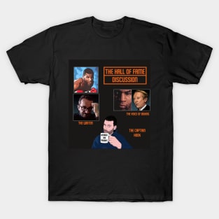 The HOF dream team! T-Shirt